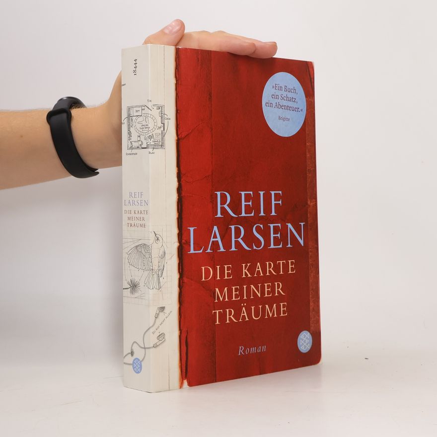 Reif Larsen Die Karte meiner Träume