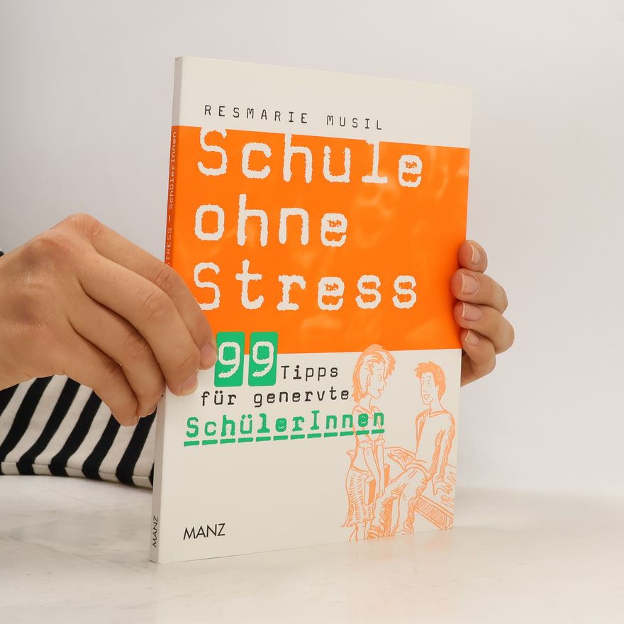 Resmarie Musil Schule ohne Stress
