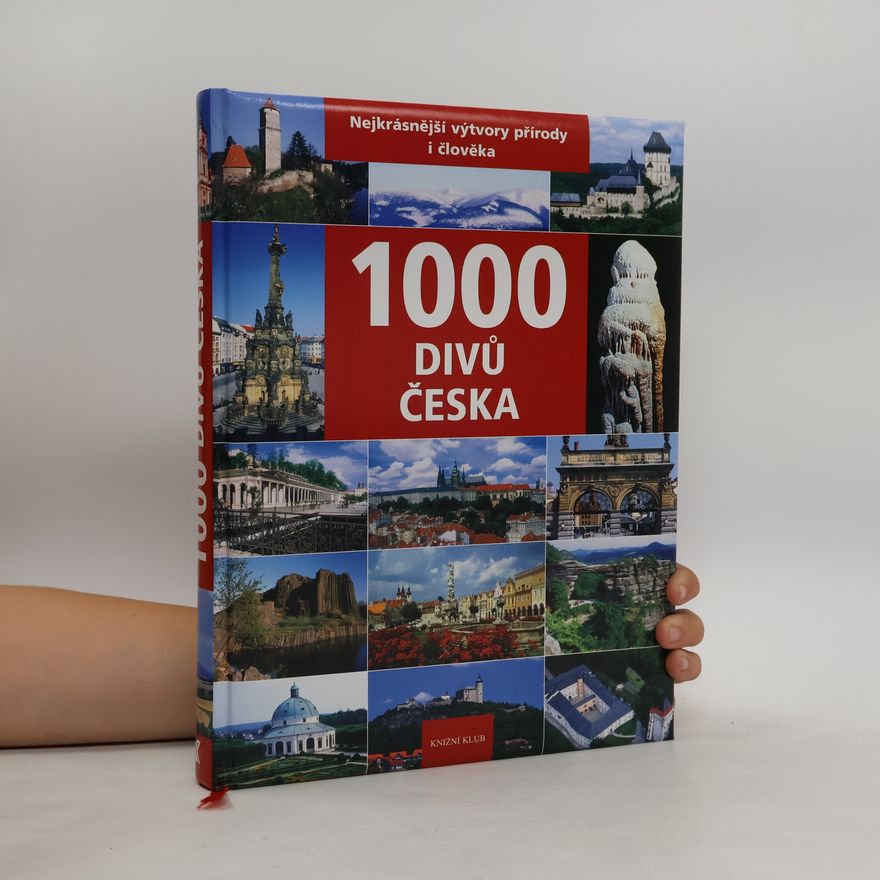 Peter David 1000 divů Česka: Nejkrásnější výtvory přírody i člověka