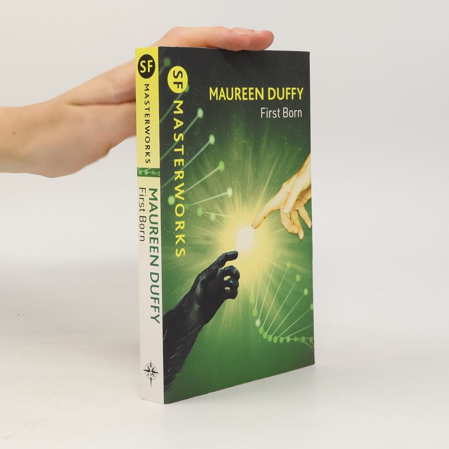 Maureen T. Duffy SF Masterworks: First Born