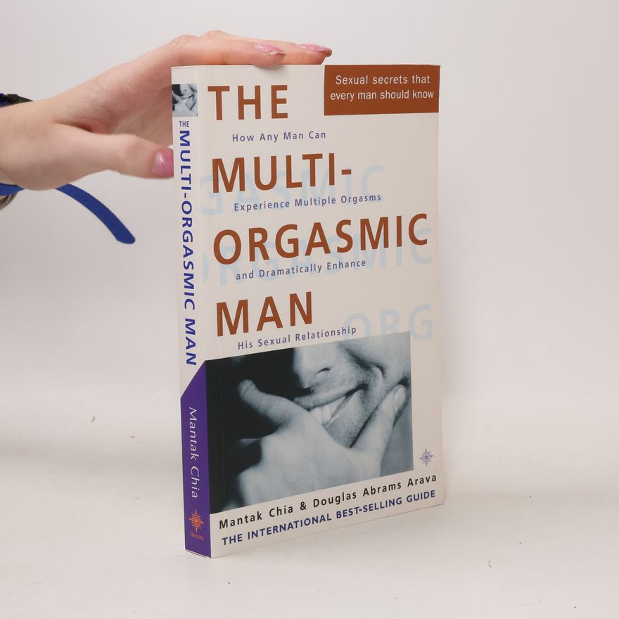 Mantak Chia Multi-Orgasmic Man