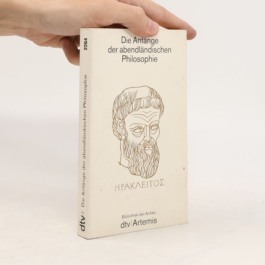 Michael Grunwald Die Anfänge der abendländischen Philosophie
