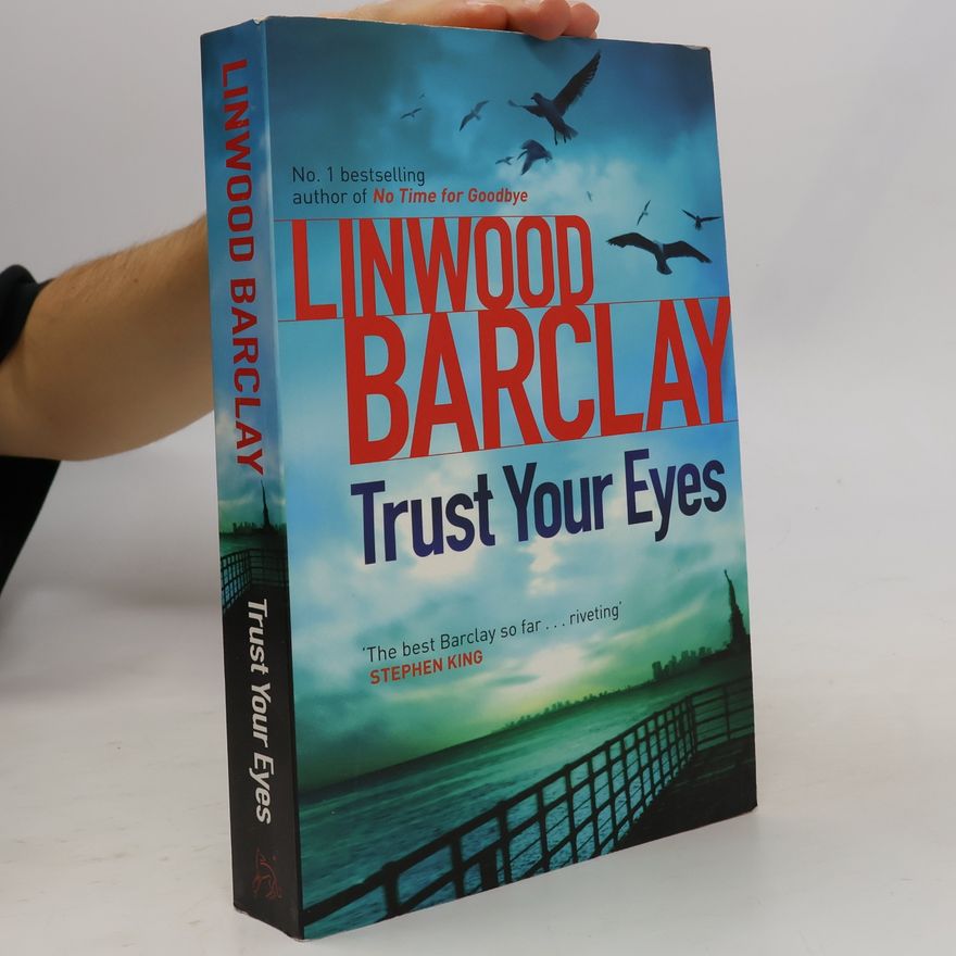 Linwood Barclay Trust Your Eyes
