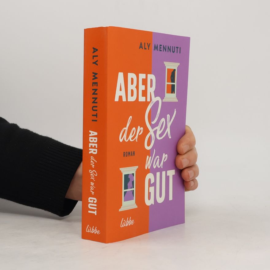 Aly Mennuti Aber der Sex war gut