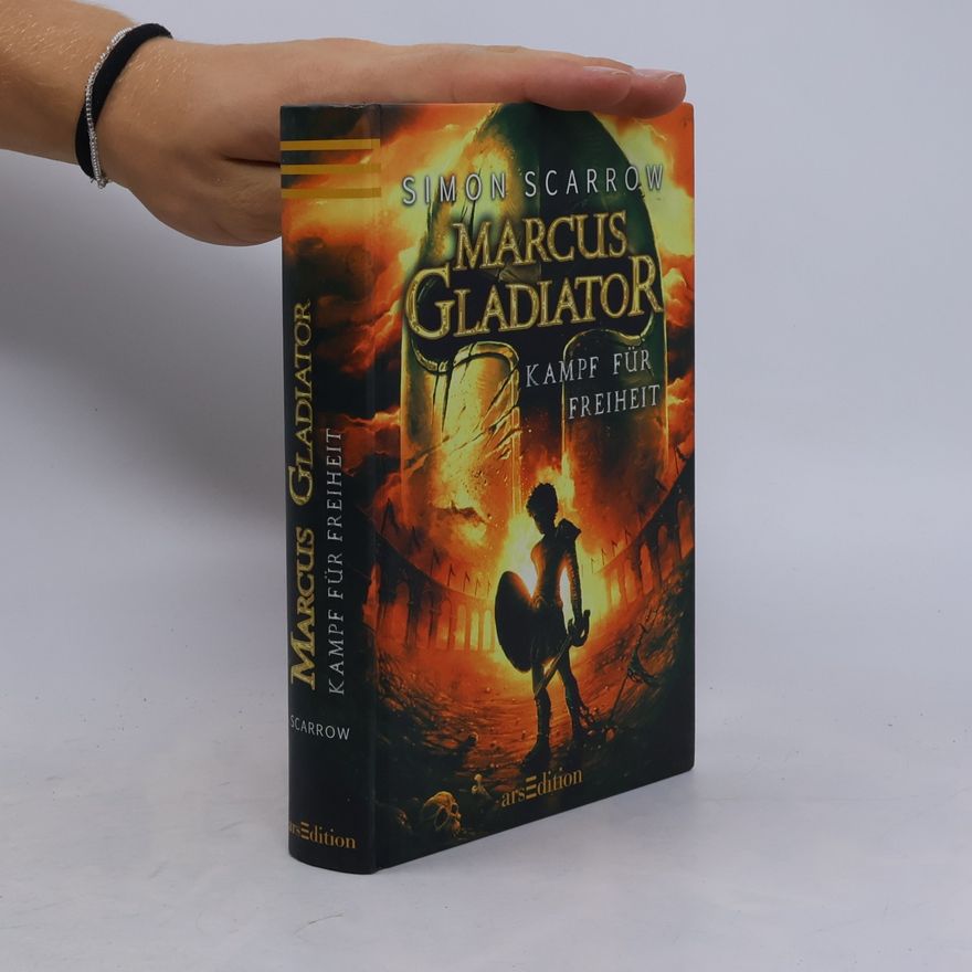 Simon Scarrow Marcus Gladiator, Kampf für Freiheit