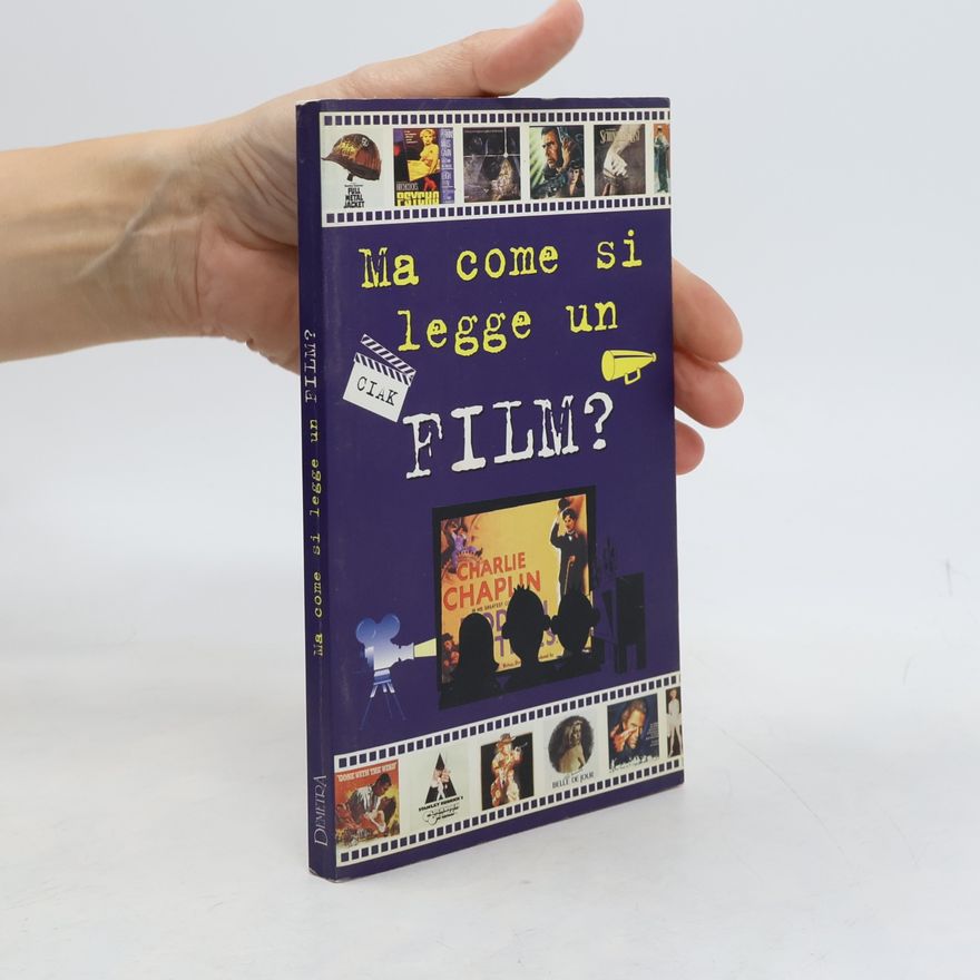 Domenico Ciolfi Ma come si legge un film?