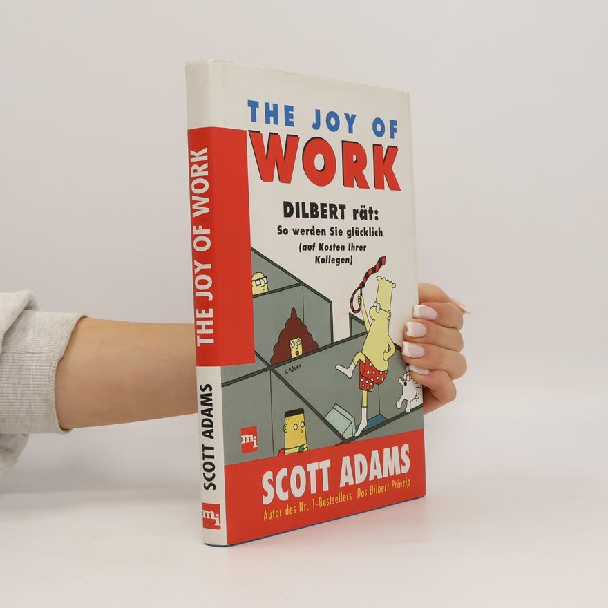 Scott Adams The joy of work