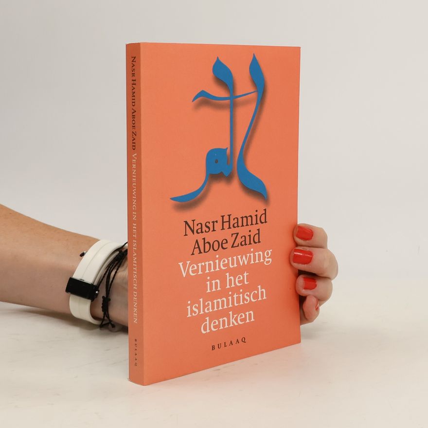 Nasr Hamid Aboe Zaid Vernieuwing in het islamitisch denken