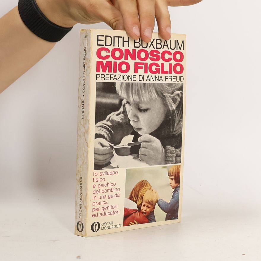 Edith Buxbaum Conosco Mio Figlio