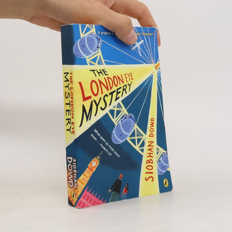 Siobhan Dowd The London Eye Mystery