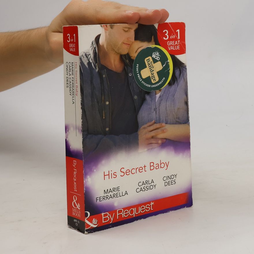 Marie Ferrarella By Request: His Secret Baby