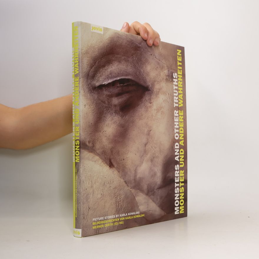 Karla Kowalski Monster und andere Wahrheiten