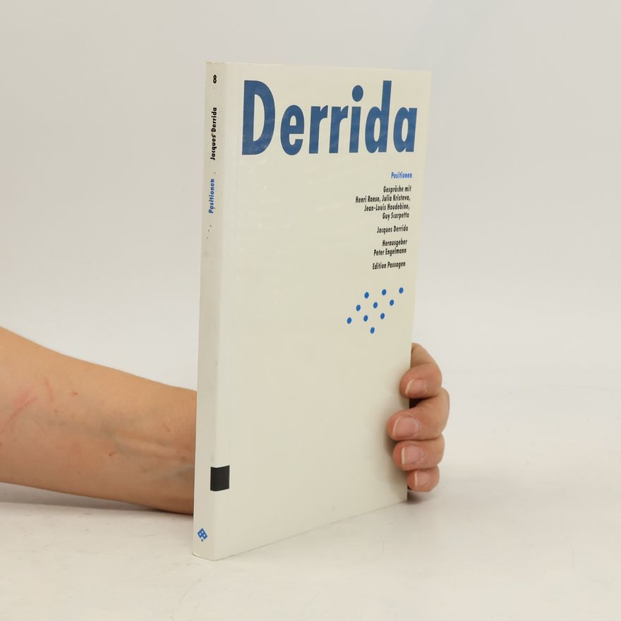 Jacques Derrida Positionen