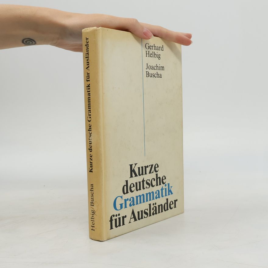 Joachim Buscha Kurze deutsche Grammatik für Ausländer