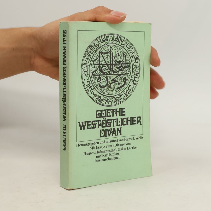 Johann Wolfgang von Goethe Insel-Taschenbuch - 75: West-östlicher Divan