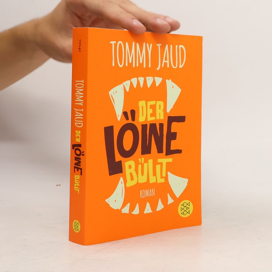Tommy Jaud Der Löwe büllt:Roman