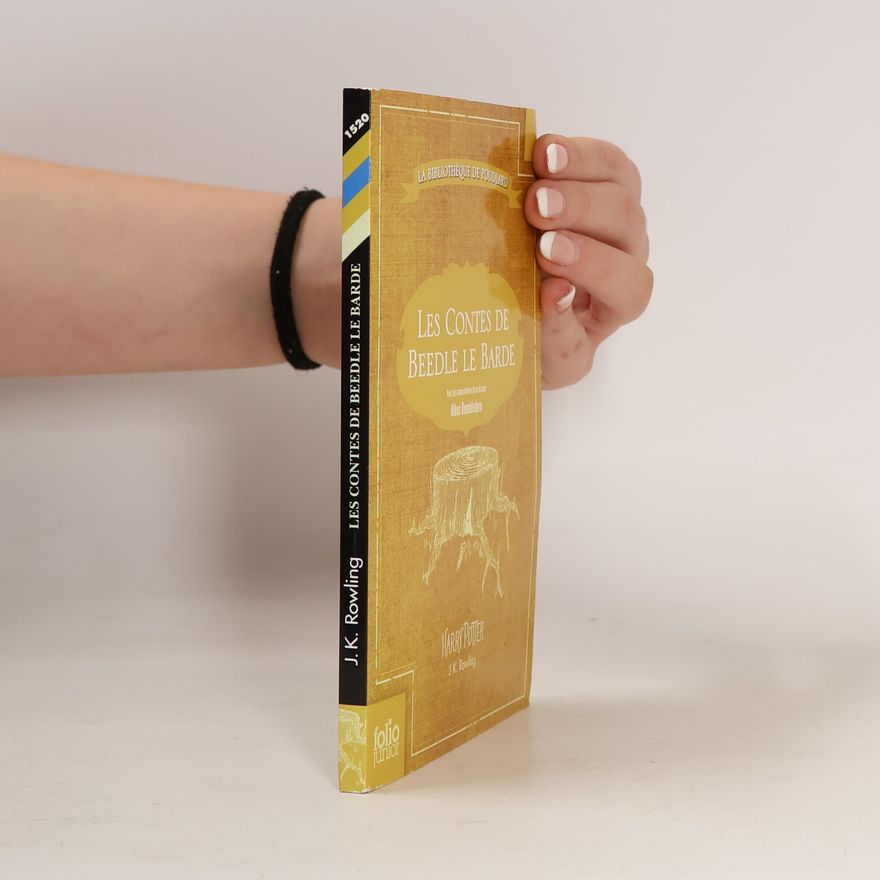 J. K. Rowling Les contes de Beedle le Barde
