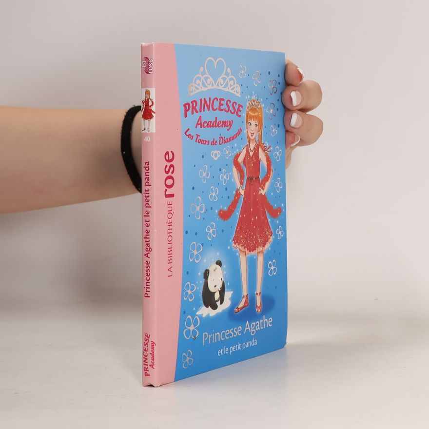 Natacha Godeau Princesse Academy - 40: Princesse Agathe et le petit panda