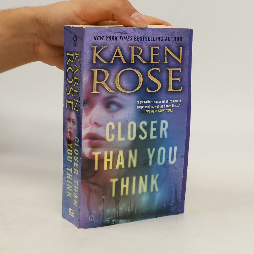 Karen Rose The Cincinnati Series - 1: Closer Than You Think. Dornenmädchen, englische Ausgabe