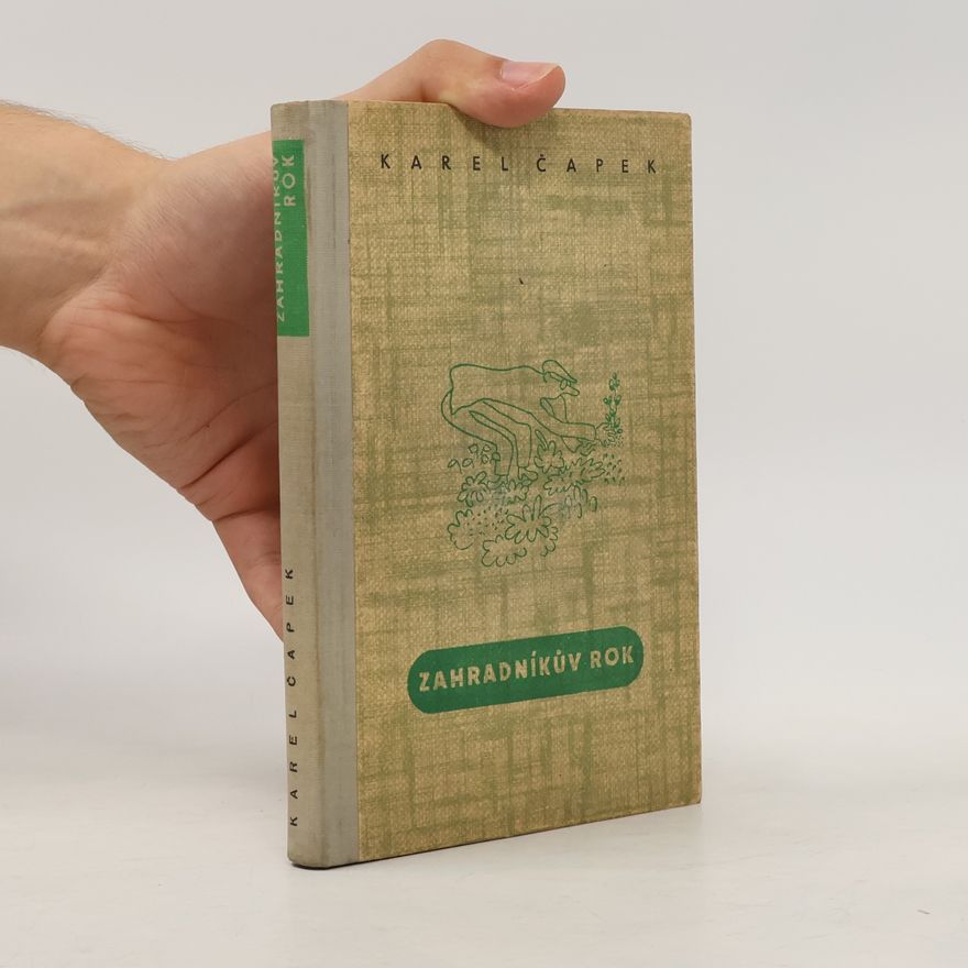 Karel Čapek Zahradníkův rok