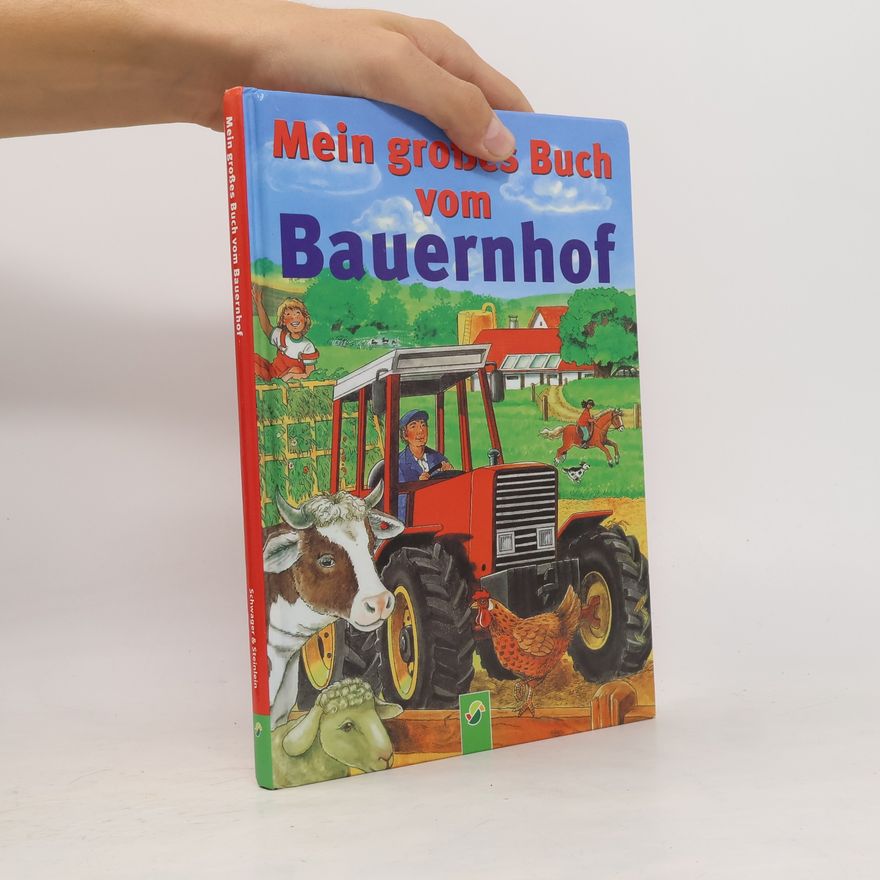 Ingrid Pabst Mein großes Buch vom Bauernhof