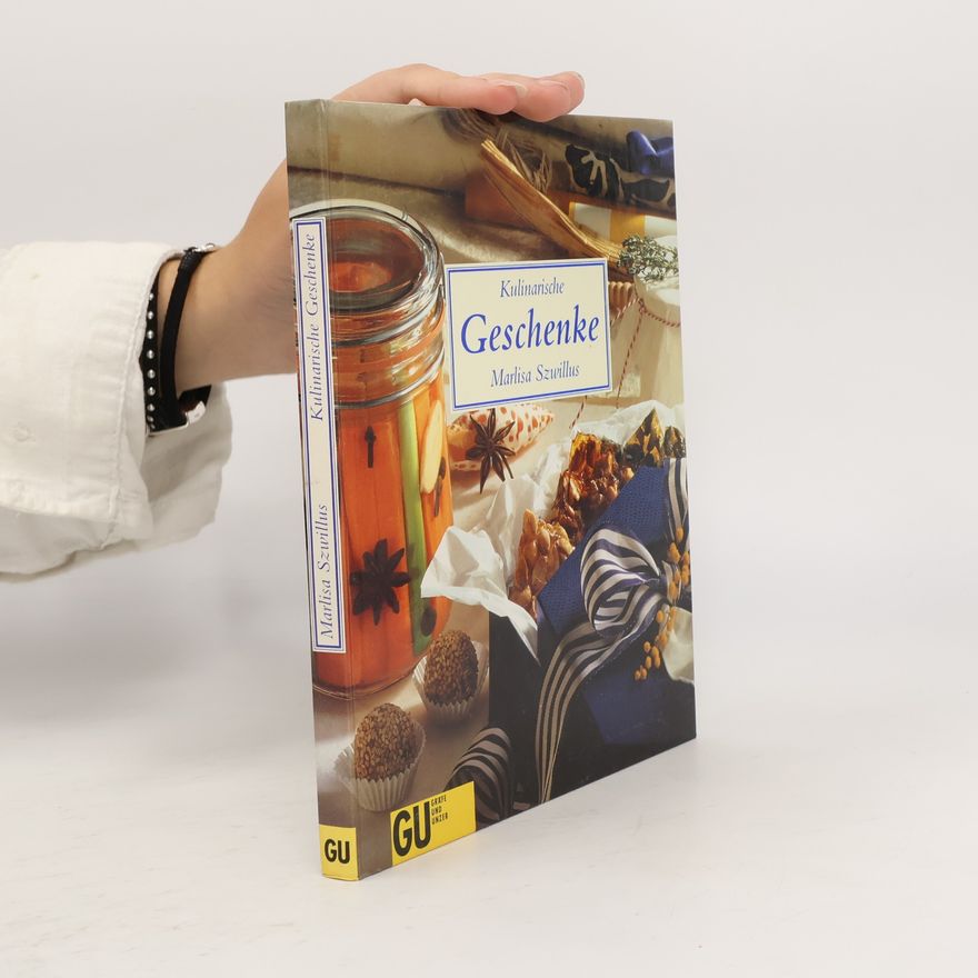 Marlisa Szwillus Kulinarische Geschenke