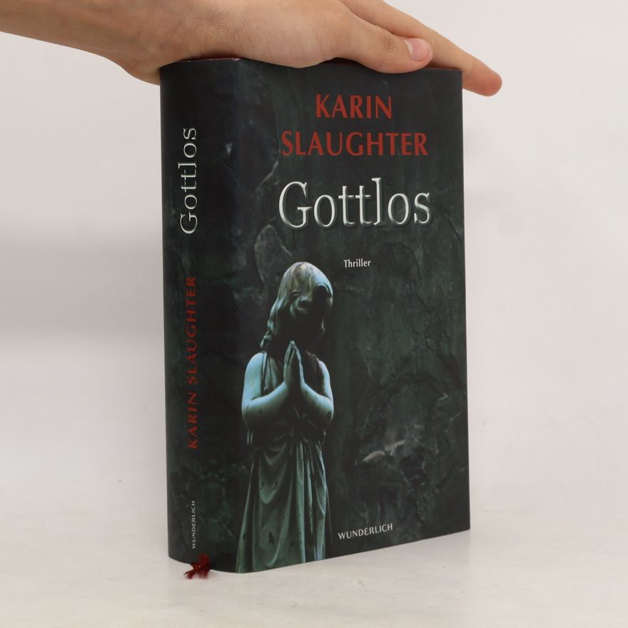 Karin Slaughter Gottlos
