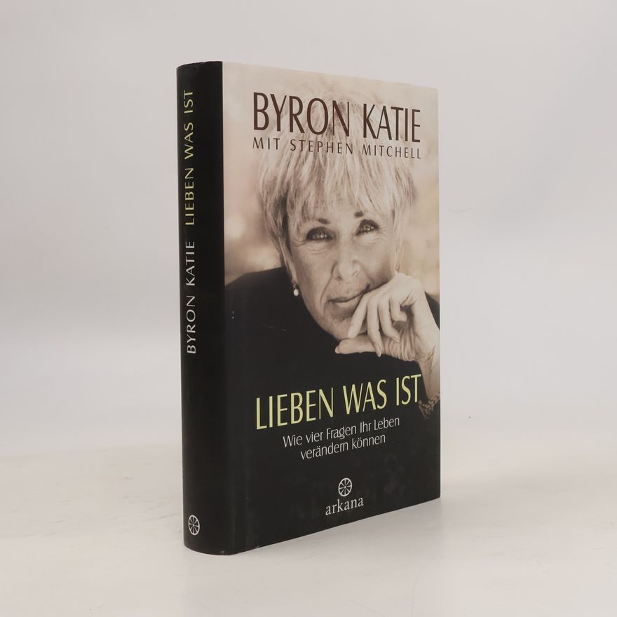 Byron Katie Lieben was ist
