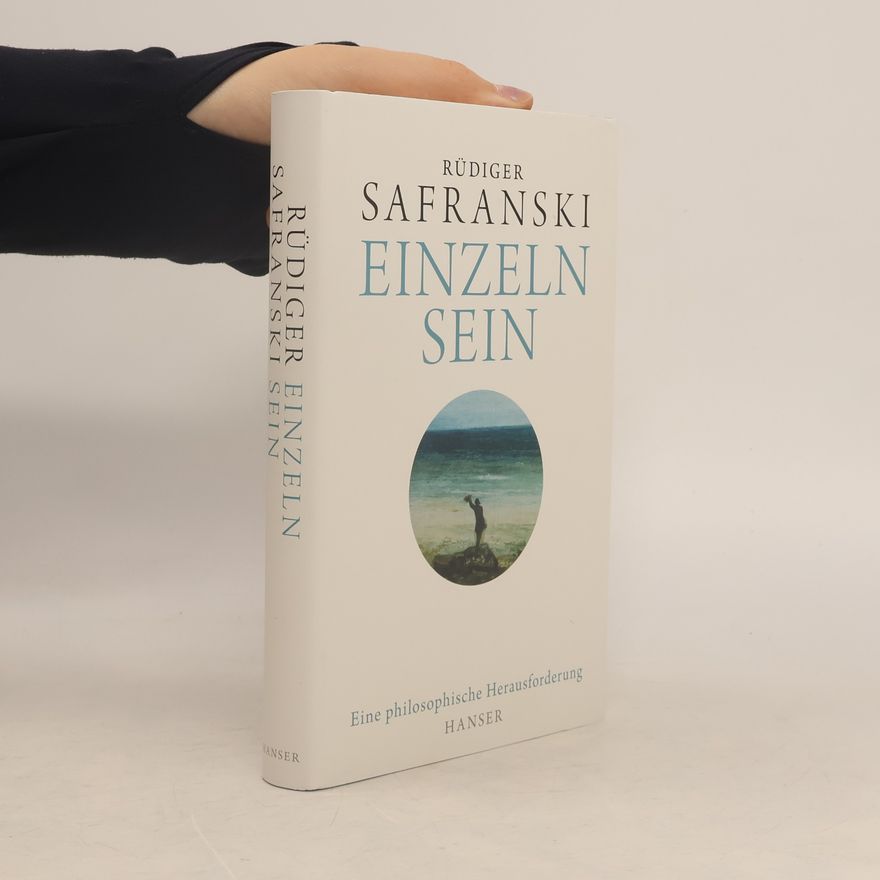 Rüdiger Safranski Einzeln sein