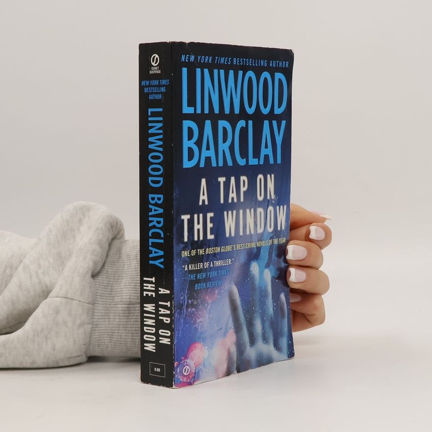 Linwood Barclay Signet Suspense: A Tap on the Window