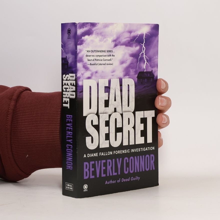 Beverly Connor A Diane Fallon Forensic Investigation: Dead Secret