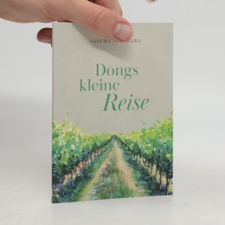 Sascha Hemmers Dongs kleine Reise