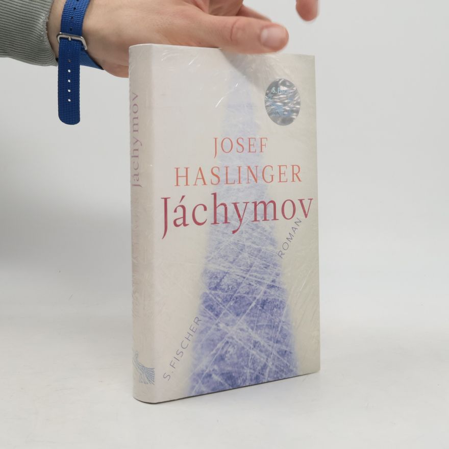 Josef Haslinger Jáchymov.