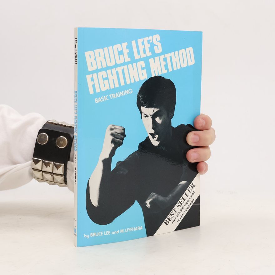 Bruce Lee Bruce Lee's Fighting Method