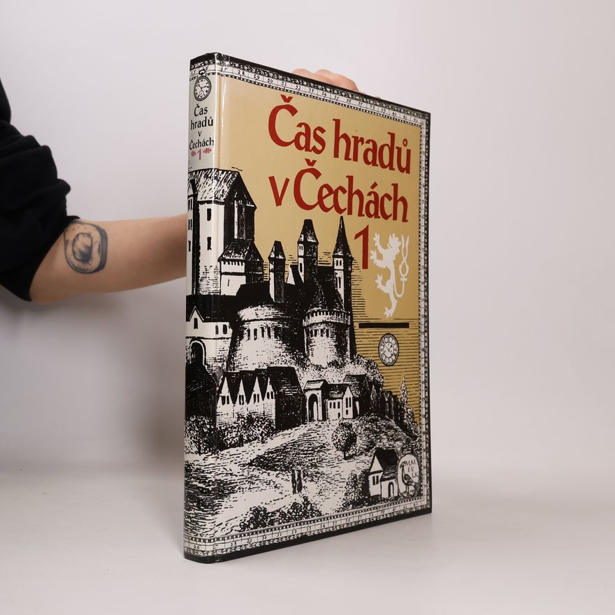 Ludmila Koubová Čas hradů v Čechách 1