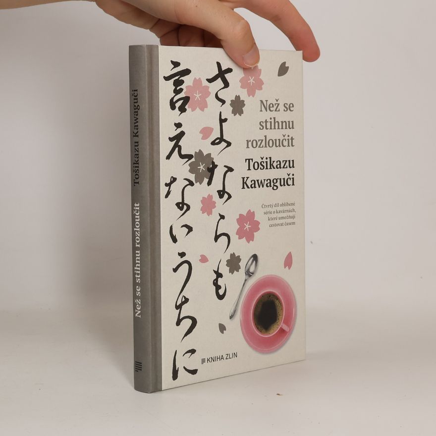 Toshikazu Kawaguchi Než se stihnu rozloučit
