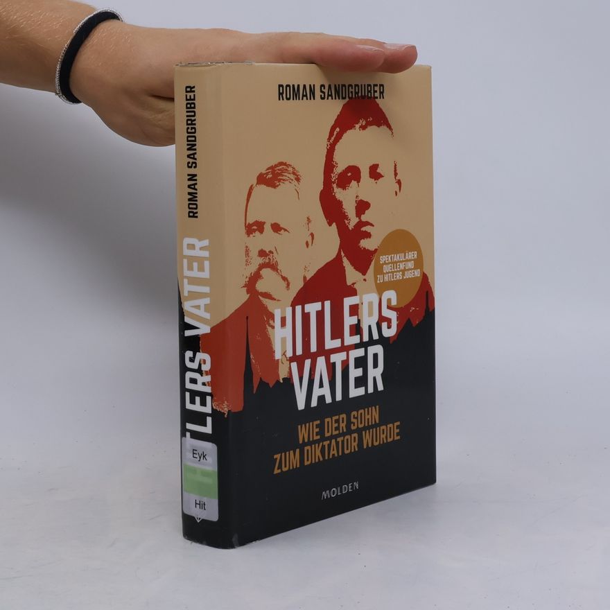 Roman Sandgruber Hitlers Vater