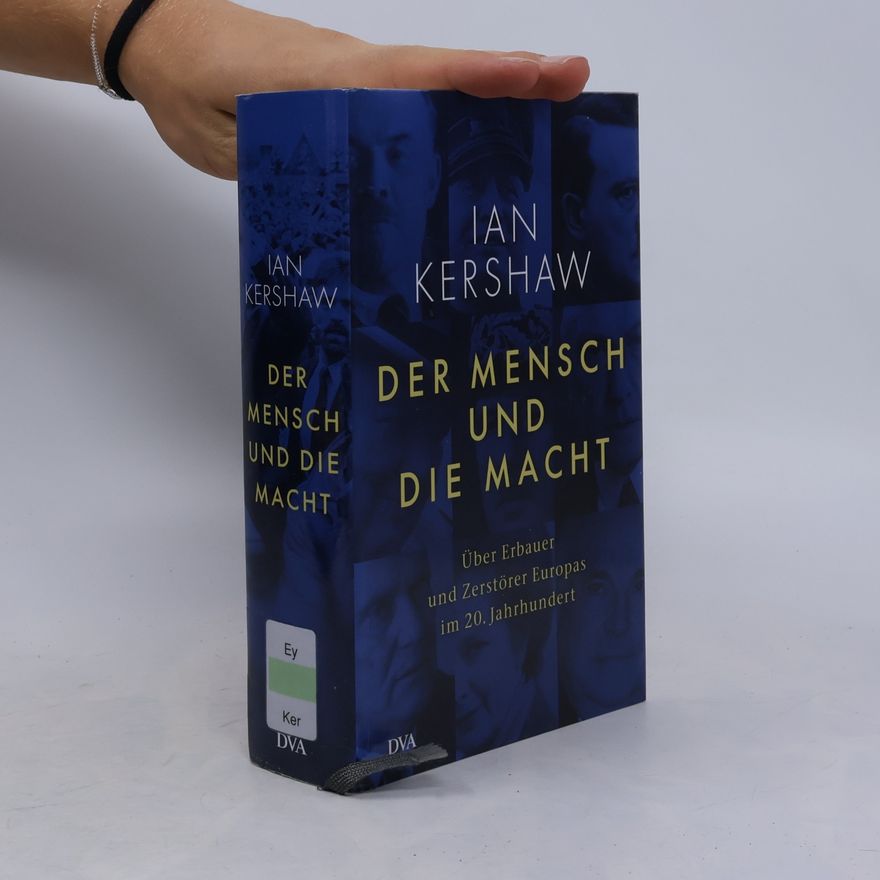 Ian Kershaw Der Mensch und die Macht
