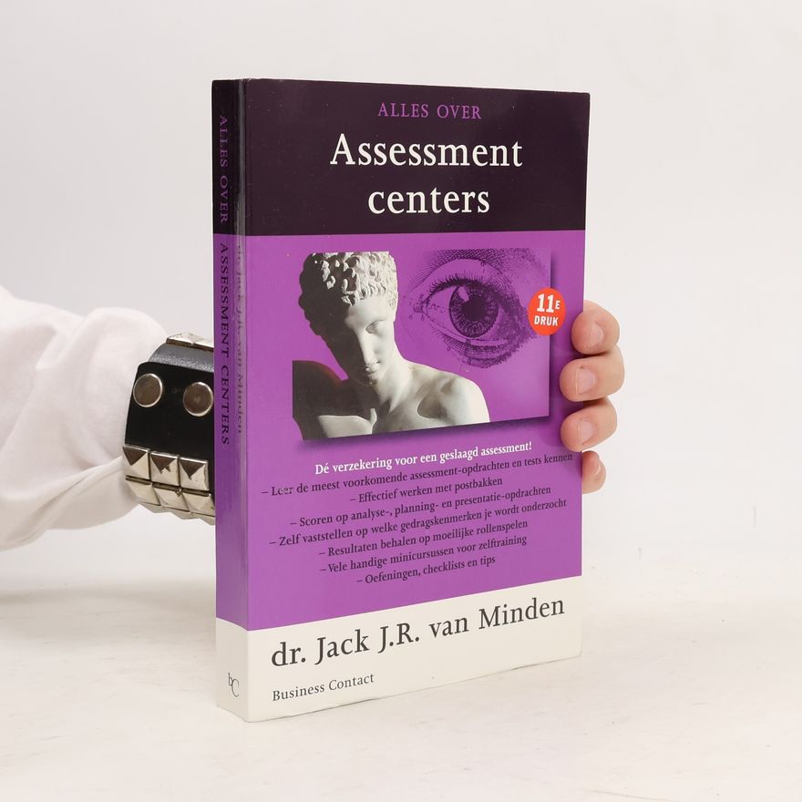 Jack J. R. van Minden Alles over assessment centers