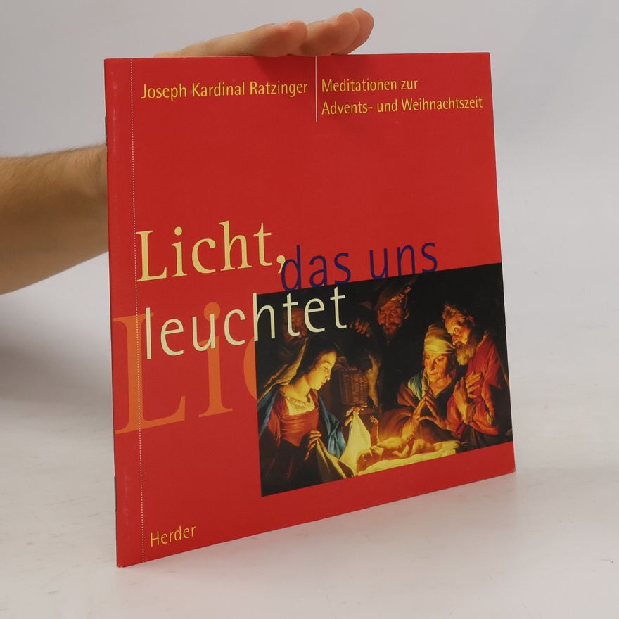 Joseph Ratzinger Licht, das uns leuchtet