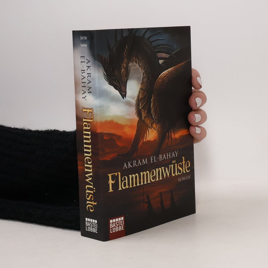 Akram El-Bahay Flammenwüste