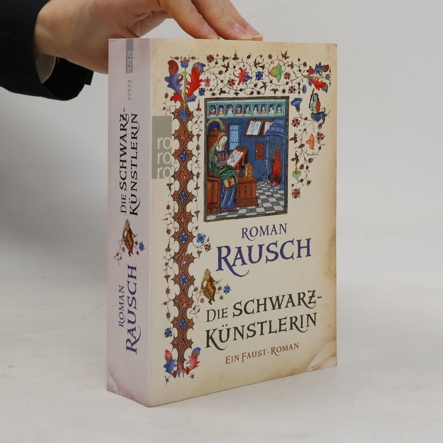 Roman Rausch Die Schwarzkünstlerin