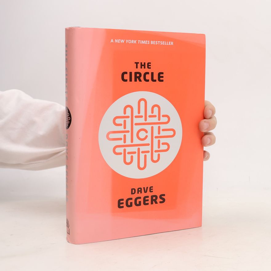 Dave Eggers The Circle