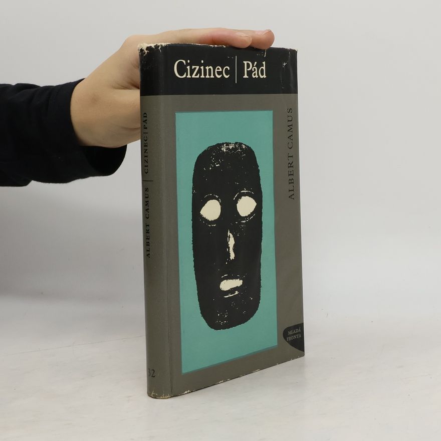 Albert Camus Cizinec. Pád