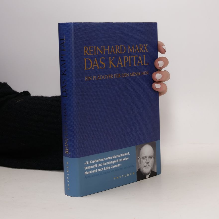 Reinhard Marx Das Kapital