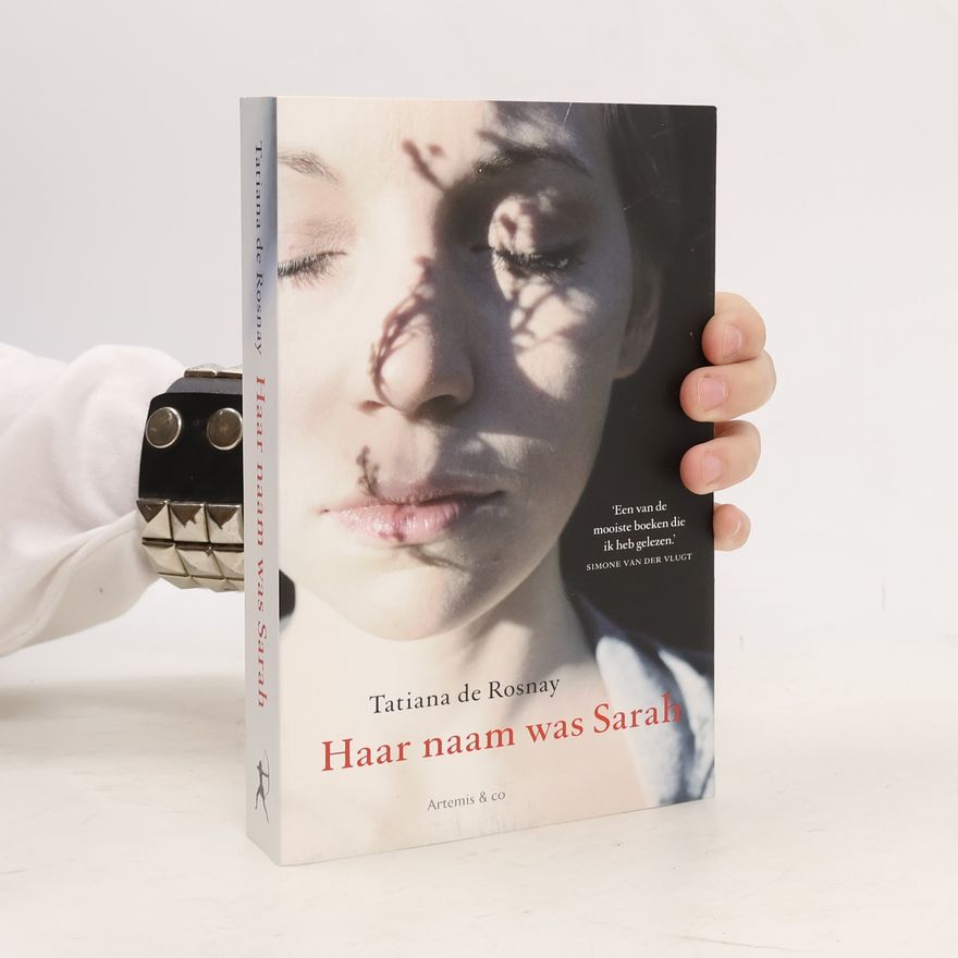 Tatiana de Rosnay Haar naam was Sarah