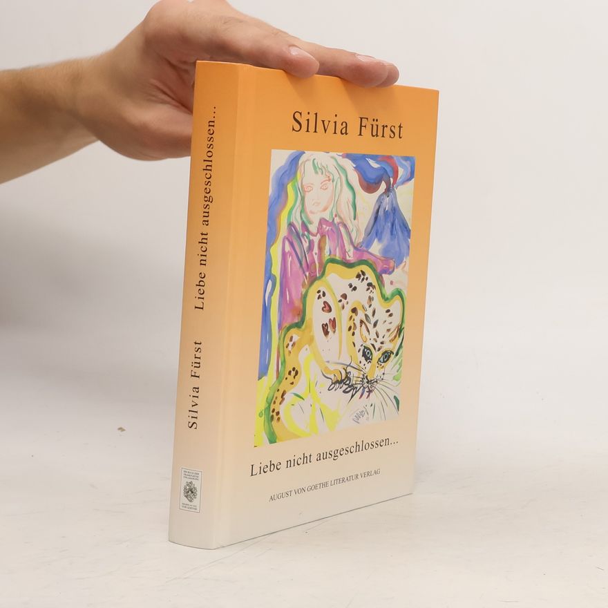 Silvia Fürst Liebe nicht ausgeschlossen...