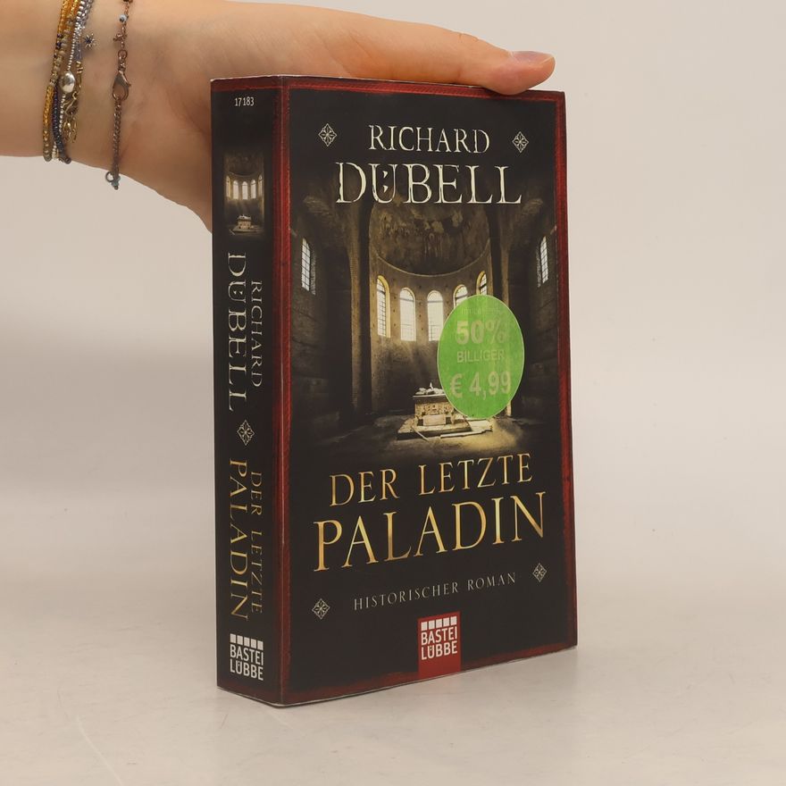 Richard Dübell Der letzte Paladin