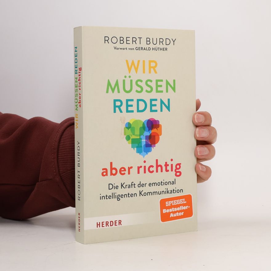 Robert Burdy Wir müssen reden - aber richtig!