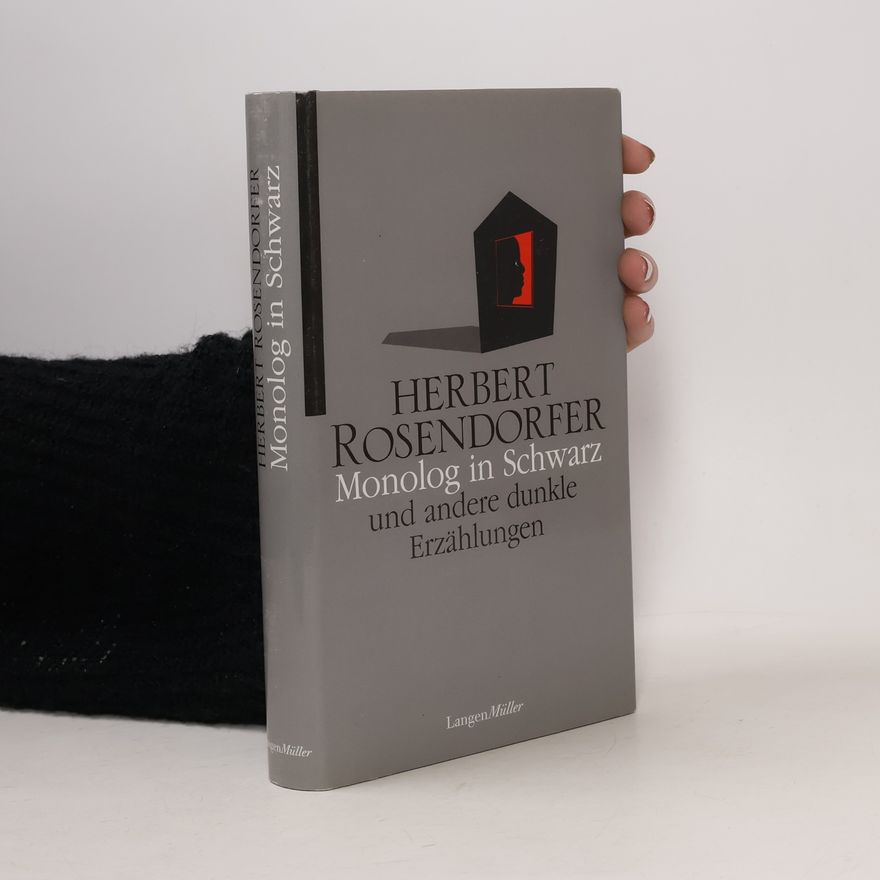Herbert Rosendorfer Monolog in Schwarz und andere dunkle Erzählungen